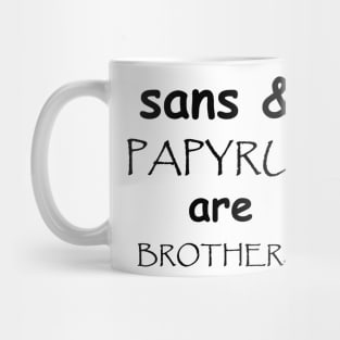 Bros for comic sans and papyrus Mug